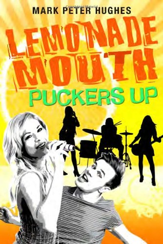 Lemonade Mouth Puckers Up