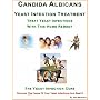 Candida Albicans: Yeast Infection Treatment. Treat&hellip by John McArthur