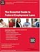 Essential Guide to Federal Employment Laws Essential Guide to Federal Employment Laws