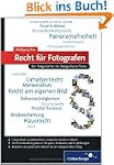 Recht f�r Fotografen: Der Ratgeber f�...