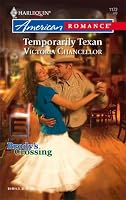 Temporarily Texan (Harlequin American Romance Series)