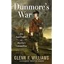 Dunmore's War: The Last Conflict of America's Colo&hellip by Glenn F. Williams