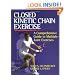 Closed Kinetic Chain Exercise: A Comprehensive Guide to Multiple Joint Exercises