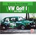 VW Golf I: 1974-1983 (Schrader-Typen-Chronik)