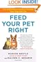 Feed Your Pet Right: The Authoritative Guide to Feeding Your Dog and Cat