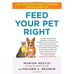 Feed Your Pet Right: The Authoritative Guide to Feeding Your Dog and Cat