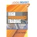 High Performance Trading: 35 Practical Strategies and Techniques To Enhance Your Trading Psychology and Performance