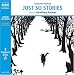 Books : Just So Stories (Classic Literature with Classical Music)