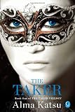 The Taker (The Taker Trilogy)