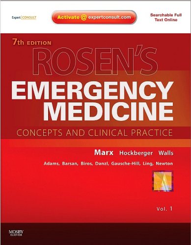 Rosen's Emergency Medicine: Expert Consult Premium Edition - Enhanced Online Features and Print (Rosen's Emergency Medicine: Concepts & Clinical Practice (2v.))