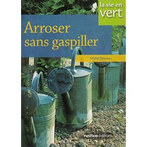 Arroser sans gaspiller