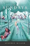 The Peculiar Life of Sundays