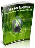 The X Box Experience;Experience Real Fun with the X Box 360