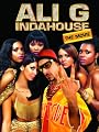 Ali G Indahouse: The Movie