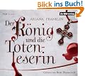 Der K�nig und die Totenleserin