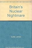 Britain's nuclear nightmare
