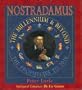 Nostradamus: The Millennium & Beyond: The Prophecies to 2016