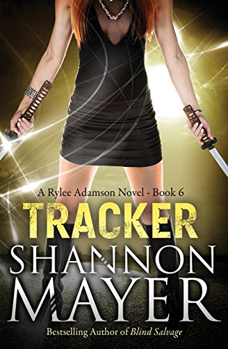 Tracker (A Rylee Adamson Novel) (Volume 6)