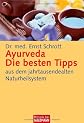 Ayurveda - Die besten Tipps.