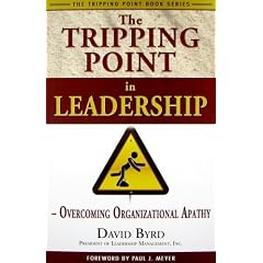 The Tripping Point in Leadership: Overcoming Organizational Apathy