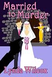 Married to Murder (The Verity Long Mysteries Book 4)