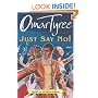 Just Say No! : A Novel