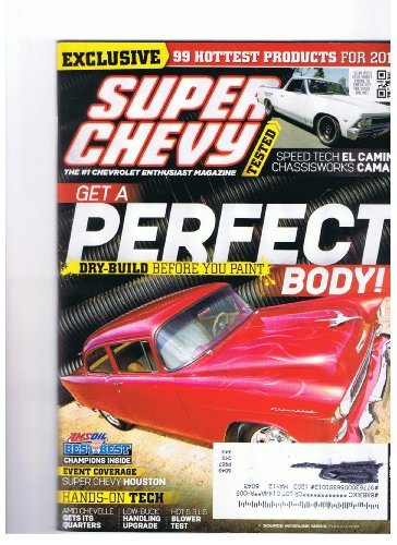 Super Chevy Magazine March 2012 99 Hottest Products for 2012, Perfect Body, Dry Build Before You Paint,super Chevy Houston