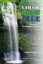 Color the Green Movement Blue: A Remedy for Environmental Health