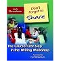 Don't Forget to Share: The Crucial Last Step in the Writing Workshop