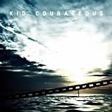 Kid Courageous
