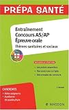 Entraînement Epreuve orale Concours AS/AP : Thèmes sanitaires et sociaux