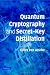 Quantum Cryptography and Secret-Key Distillation