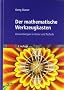 Der mathematische Werkzeugkasten: Anwendungen in Natur und Technik