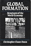 Global formation : structures of the world-economy