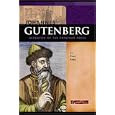 Johannes Gutenberg: Inventor Of The Printing Press (Signature Lives)