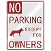 NO  PARKING WHITE GERMAN SHEPHERD DOG EXCEPT FOR OWNERS  PARKING SIGN DOG