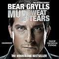 Mud, Sweat and Tears (Unabridged)