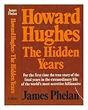 Howard Hughes : the hidden years