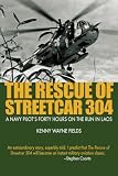 Rescue of Streetcar 304: A Navy Pilot's Forty Hours on the Run in Laos (Ausa)