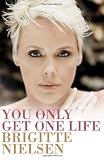 You Only Get One Life