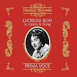 Lucrezia Bori in Opera and Song