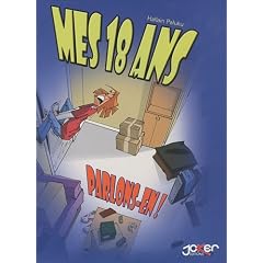 Mes 18 ans... Parlons-en !
