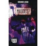 Maudits!by Edouard H. Bond