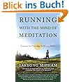 Running with the Mind of Meditation: Lessons for Training Body and Mind