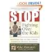 Stop Fighting Over The Kids: Resolving Day-to-Day Custody Conflict in Divorce Situations (Mike Mastracci's Divorce Without Dishonor)