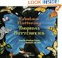 Fabulous Fluttering Tropical Butterflies