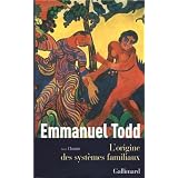 L'origine des syst�mes familiaux T1par Emmanuel Todd
