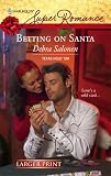 Betting on Santa (Texas Hold'em, Book 2) (Larger Print Harlequin Superromance, No 1452)