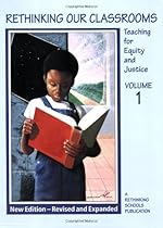 Rethinking Our Classrooms Vol 1 - Revised Edition
