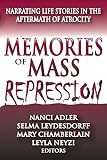 ISBN 9781412842174 product image for Memories of Mass Repression: Narrating Life Stories in the Aftermath of Atrocity | upcitemdb.com